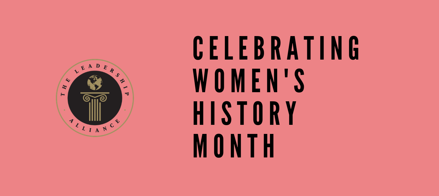 Women’s History Month | The Leadership Alliance